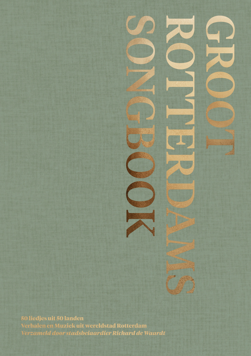 Groot Rotterdams Songbook Richard De Waardt Cover